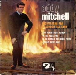 Eddy Mitchell : J'Ai Perdu Mon Amour